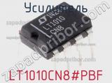 Усилитель LT1010CN8#PBF 