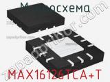 Микросхема MAX16126TCA+T 
