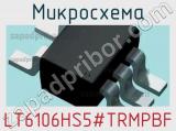 Микросхема LT6106HS5#TRMPBF