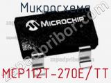 Микросхема MCP112T-270E/TT 