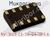 Микросхема RV-3049-C2-TB-QA-OPT.A 