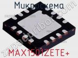 Микросхема MAX1501ZETE+ 