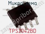 Микросхема TPS2042BD фотография 2.
