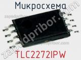 Микросхема TLC2272IPW