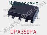 Микросхема OPA350PA фотография 2.