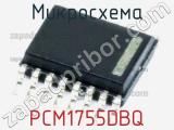 Микросхема PCM1755DBQ 