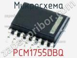 Микросхема PCM1755DBQ