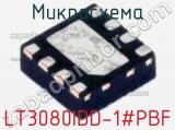 Микросхема LT3080IDD-1#PBF 