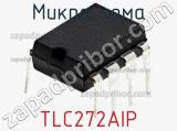Микросхема TLC272AIP фотография 2.