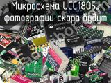 Микросхема UCC1805J 