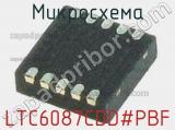 Микросхема LTC6087CDD#PBF