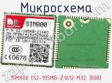 Микросхема SIM800 [S2-105MB-Z1612 M32. B08] 