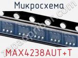 Микросхема MAX4238AUT+T 
