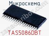 Микросхема TAS5086DBT 