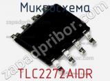 Микросхема TLC2272AIDR 