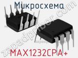 Микросхема MAX1232CPA+ 