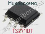 Микросхема TS271IDT фотография 2.