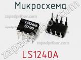 Микросхема LS1240A