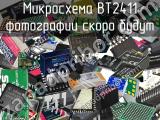 Микросхема BT2411 