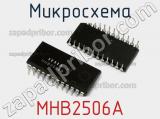 Микросхема MHB2506A