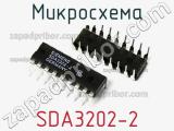 Микросхема SDA3202-2