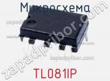 Микросхема TL081IP 