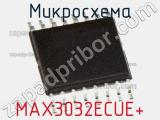 Микросхема MAX3032ECUE+ 
