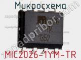 Микросхема MIC2026-1YM-TR фотография 2.