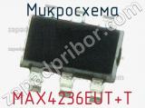 Микросхема MAX4236EUT+T фотография 2.