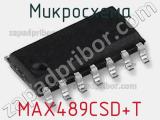Микросхема MAX489CSD+T 