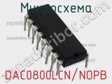 Микросхема DAC0800LCN/NOPB