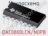 Микросхема DAC0800LCN/NOPB фотография 2.