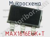 Микросхема MAX1616EUK+T 