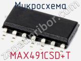 Микросхема MAX491CSD+T