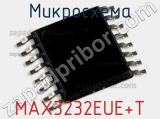 Микросхема MAX3232EUE+T