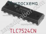 Микросхема TLC7524CN