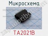 Микросхема TA2021B