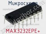 Микросхема MAX3232EPE+ 