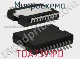 Микросхема TDA7391PD 