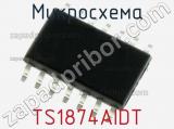 Микросхема TS1874AIDT фотография 2.