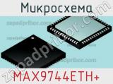 Микросхема MAX9744ETH+