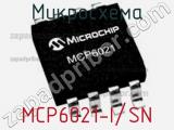 Микросхема MCP6021-I/SN 