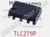 Микросхема TLC271IP