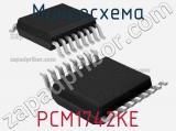 Микросхема PCM1742KE 