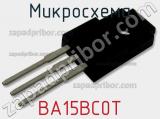 Микросхема BA15BC0T 