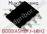 Микросхема BD00IA5MEFJ-LBH2 фотография 2.
