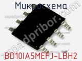 Микросхема BD10IA5MEFJ-LBH2 фотография 2.