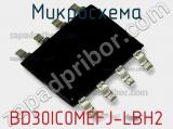Микросхема BD30IC0MEFJ-LBH2 фотография 2.
