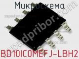 Микросхема BD10IC0MEFJ-LBH2 фотография 2.
