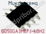 Микросхема BD50GA3MEFJ-LBH2 фотография 2.